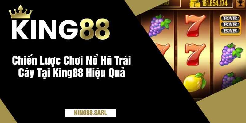 Nổ Hũ Trái Cây King88 - Thế Giới Quay Hũ Đầy Màu Sắc 4 Những Điều Cần Tránh Khi Chơi Nổ Hũ Trái Cây Tại King88